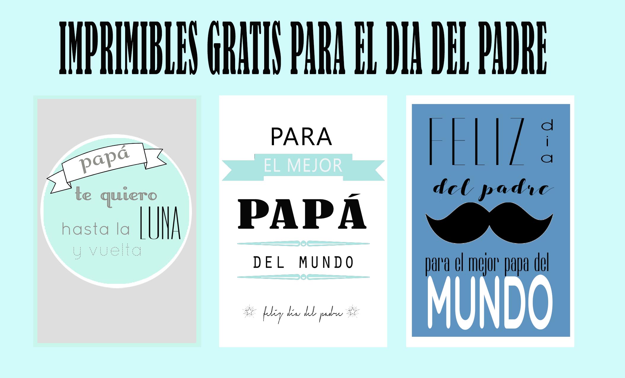 IMPRIMIBLES GRATIS PARA EL DIA DEL PADRE